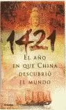 1421:EL AÑO QUE CHINA DESCUBRIO EL MUNDO