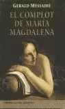 EL COMPLOT DE MARIA MAGDALENA