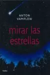 MIRAR LAS ESTRELLAS