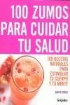 100 ZUMOS PARA CUIDAR TU SALUD