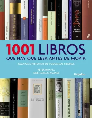 1001 LIBROS QUE HAY QUE LEER... ED.2008