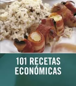 101 RECETAS ECONOMICAS 101 RECETAS ECONOMICAS