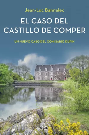 EL CASO DEL CASTILLO DE COMPER (COMISARIO DUPIN 7) EL CASO DEL CASTILLO DE COMPER (COMISARIO DUPIN 7)