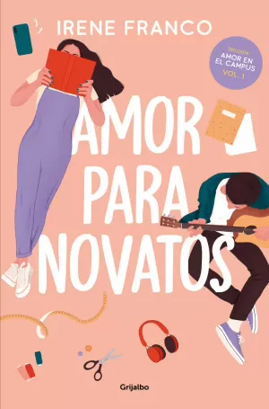 AMOR PARA NOVATOS (AMOR EN EL CAMPUS 1)