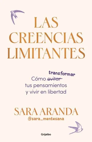 LAS CREENCIAS LIMITANTES LAS CREENCIAS LIMITANTES