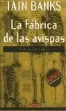 FABRICA DE LAS AVISPAS-MITOS