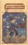 MAGIA DE LOS CUENTOS,LA