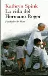 VIDA DEL HERMANO ROGER,LA