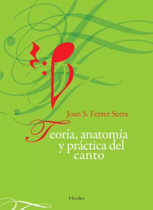 TEORÍA, ANATOMÍA Y PRÁCTICA DEL CANTO TEORÍA, ANATOMÍA Y PRÁCTICA DEL CANTO