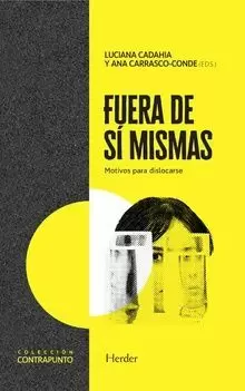 FUERA DE S¡ MISMAS