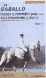 CABALLO ADIESTRAMIENTO Y DOMA