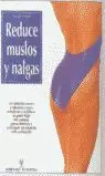 REDUCE MUSLOS Y NALGAS