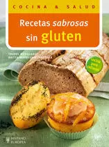 RECETAS SABROSAS SIN GLUTEN (COCINA PARA CELIACOS)