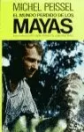 MUNDO PERDIDO DE LOS MAYAS,EL