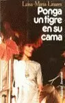 PONGA UN TIGRE EN SU CAMA