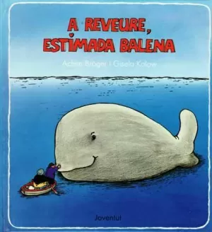 A REVEURE ESTIMADA BALENA