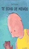 TE ECHO DE MENOS