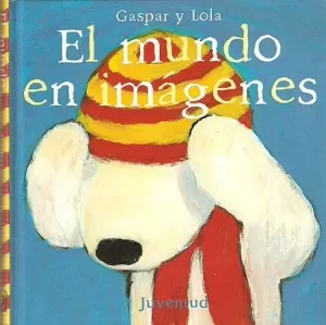 MUNDO EN IMAGENES - GASPAR Y LOLA