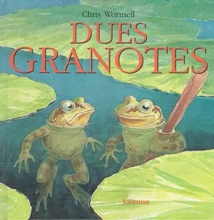 DUES GRANOTES