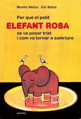 PER QUE EL PETIT ELEFANT ROSA....