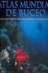 ATLAS MUNDIAL DE BUCEO ATLAS MUNDIAL DE BUCEO