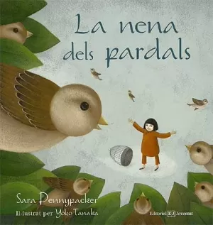 LA NENA DELS PARDALS LA NENA DELS PARDALS