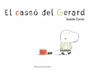EL CASSO DEL GERARD EL CASSO DEL GERARD