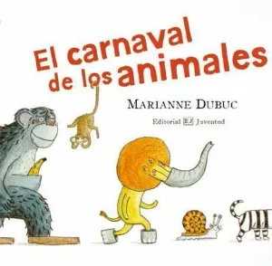 MIS LIBROS DE IMÁGENES. EL CARNAVAL DE LOS ANIMALES