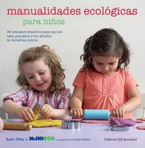 MANUALIDADES ECOLÓGICAS PARA NIÑOS