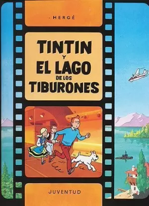 TINTIN Y EL LAGO DE LOS TIBURO