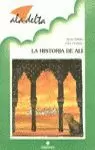 HISTORIA DE ALI,LA