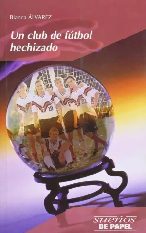 CLUB DE FUTBOL HECHIZADO EL