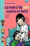 MAMA DE JULIO ESPERA UN BEBE, LA