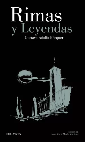 RIMAS Y LEYENDAS - CLASICOS HISPANICOS