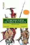 EL INGENIOSO HIDALGO DON QUIJOTE DE LA MANCHA