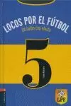 LOCOS POR EL FÚTBOL - UN BALÓN CON EFECTO