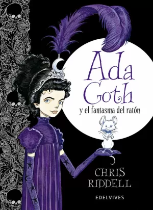 ADA GOTH Y EL FANTASMA DEL RATÓN ADA GOTH Y EL FANTASMA DEL RATÓN