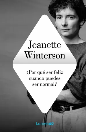 ¿POR QUÉ SER FELIZ CUANDO PUEDES SER NORMAL? ¿POR QUÉ SER FELIZ CUANDO PUEDES SER NORMAL?