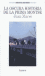 LA OSCURA HISTORIA DE LA PRIMA MONTSE