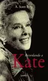 RECORDANDO A KATE RECORDANDO A KATE