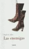 ENEMIGAS, LAS ENEMIGAS, LAS