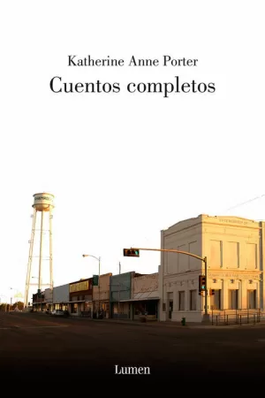 CUENTOS COMPLETOS (K.ANNE PORTER)