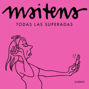 TODAS LAS SUPERADAS MAITENA