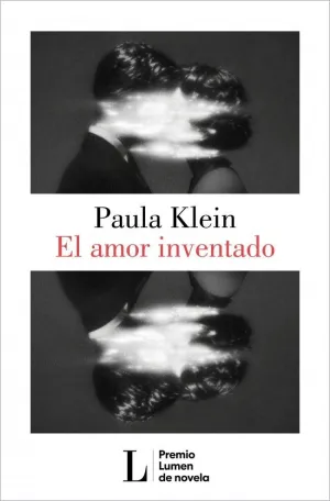 EL AMOR INVENTADO (PREMIO LUMEN 2026)