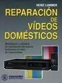 REPARACION DE VIDEOS DOMESTICO