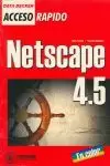 NETCAPE 4.5 ACCESO RAPIDO