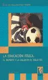 EDUCACION FISICA EL DEPORTE Y LA SALUD EN EL SIGLO