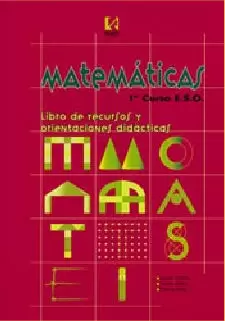 MATEMATICAS 1 ESO RECURSOS Y ORIENTACIONES DIDACTI MATEMATICAS 1 ESO RECURSOS Y ORIENTACIONES DIDACTI