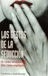 GESTOS DE LA SEDUCCION,LOS GESTOS DE LA SEDUCCION,LOS