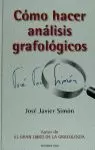 COMO HACER ANALISIS GRAFOLOGIC COMO HACER ANALISIS GRAFOLOGIC